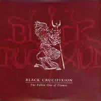 Black Crucifixion : The Fallen One of Flames